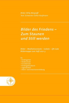 Bilder des Friedens – Zum Staunen und Still werden von Blechschmidt,  Meinulf, Holl,  Christel