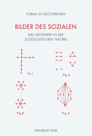 Bilder des Sozialen von Schlechtriemen,  Tobias