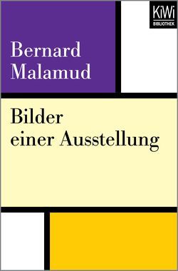 Bilder einer Ausstellung von Hegemann,  Anja, Malamud,  Bernard