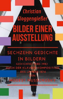 Bilder einer Ausstellung von Gloggengießer,  Christian