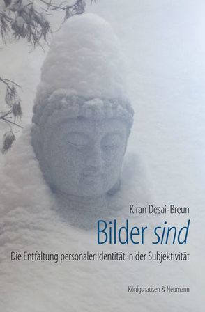 Bilder ,sind’ von Desai-Breun,  Kiran