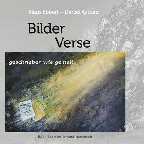 Bilder Verse von Ebbert,  Klaus, Kyburz,  Daniel