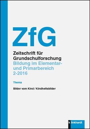 Bilder vom Kind / Kindheitsbilder von Breidenstein,  Georg, Fölling-Albers,  Maria, Götz,  Margarete, Hartinger,  Andreas, Heinzel,  Friederike, Kammermeyer,  Gisela, von Bülow,  Karin