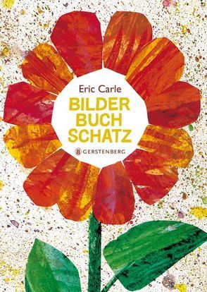 Bilderbuchschatz von Carle,  Eric