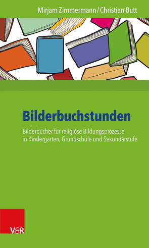 Bilderbuchstunden von Butt,  Christian, Zimmermann,  Mirjam