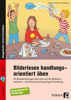 Bilderlesen handlungsorientiert üben von Hasenbein,  Barbara, Küppers,  Sonja