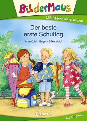 Bildermaus – Der beste erste Schultag von Heger,  Ann-Katrin, Voigt,  Silke