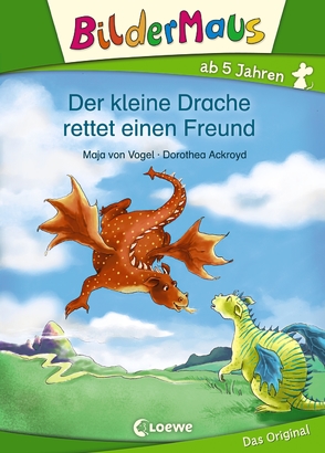 Bildermaus – Der kleine Drache rettet einen Freund von Ackroyd,  Dorothea, Vogel,  Maja von