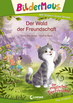 Bildermaus – Der Wald der Freundschaft von Fendrich,  Nadja, Meadows,  Daisy, Reitz,  Nadine