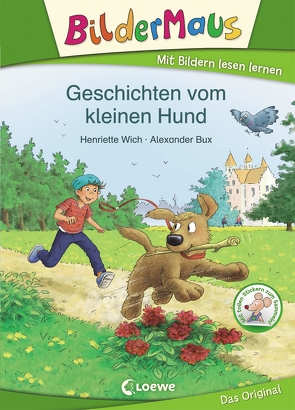 Bildermaus – Geschichten vom kleinen Hund von Bux,  Alexander, Wich,  Henriette