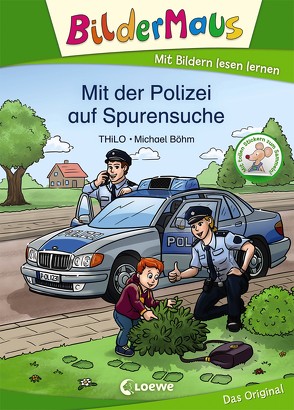 Bildermaus – Mit der Polizei auf Spurensuche von Boehm,  Michael, THiLO