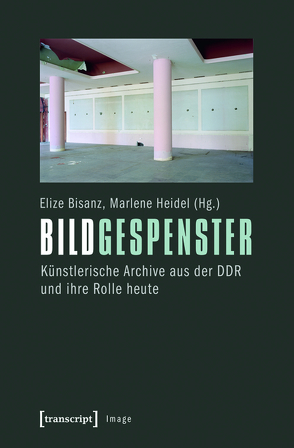 Bildgespenster von Bisanz,  Elize, Heidel,  Marlene