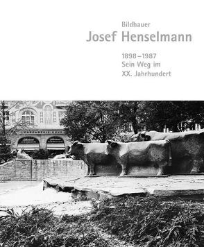 Bildhauer Josef Henselmann 1898-1987 von Henselmann,  Rupert