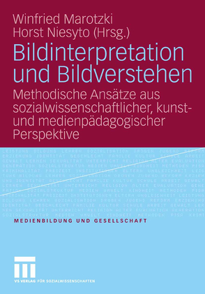 Bildinterpretation und Bildverstehen von Marotzki,  Winfried, Niesyto,  Horst