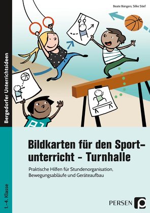 Bildkarten für den Sportunterricht – Turnhalle von Büngers,  Beate, Stief,  Silke