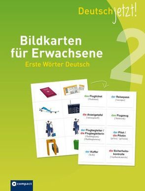 Deutsch jetzt! Bildkarten für Erwachsene 2 von Kaufmann,  Astrid