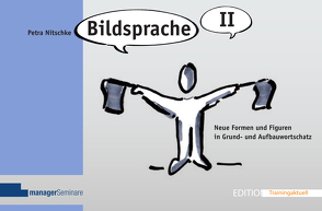 Bildsprache II von Petra,  Nitschke