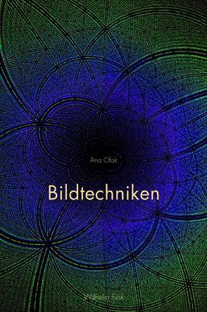 Bildtechniken von Ofak,  Ana