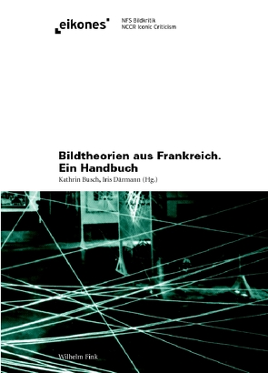 Bildtheorien aus Frankreich von Alloa,  Emmanuel, Balke,  Friedrich, Baschera,  Marco, Bexte,  Peter, Beyer,  Vera, Blümle,  Claudia, Bonnemann,  Jens, Busch,  Kathrin, Daermann,  Iris, Delhom,  Pascal, Deuber-Mankowsky,  Astrid, Ebeling,  Knut, Flatscher,  Matthias, Gondek,  Hans-Dieter, Grave,  Johannes, Günzel,  Stephan, Hahn,  Marcus, Hetzel,  Andreas, Kämpf,  Heike, Kauppert,  Michael, Ott,  Michaela, Pechriggl,  Alice, Pravica,  Sandra, Rölli,  Marc, Scholz,  Leander, Schwarte,  Ludger, Seitter,  Walter, Tengelyi,  László, Turnheim,  Dian, von der Heiden,  Anne, von Schöning,  Antonia