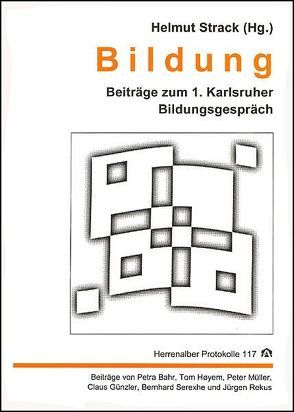 Bildung von Bahr,  Petra, Cares,  Michael, Günzler,  Claus, Hoyem,  Tom, Müller,  Peter, Rekus,  Jürgen, Rupp,  Hartmut, Serexhe,  Bernhard, Stieber,  Ralf, Strack,  Helmut