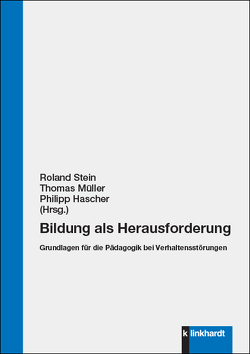 Bildung als Herausforderung von Hascher,  Philipp, Mueller,  Thomas, Stein,  Roland