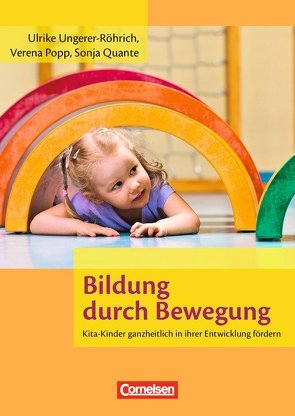 Bildung durch Bewegung von Popp,  Verena, Quante,  Sonja, Ungerer-Röhrich,  Ulrike