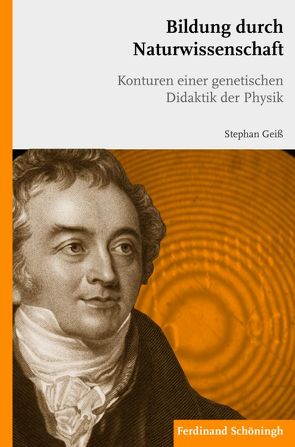 Bildung durch Naturwissenschaft von Geiß,  Stephan