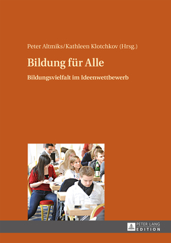 Bildung für Alle von Altmiks,  Peter, Klotchkov,  Kathleen