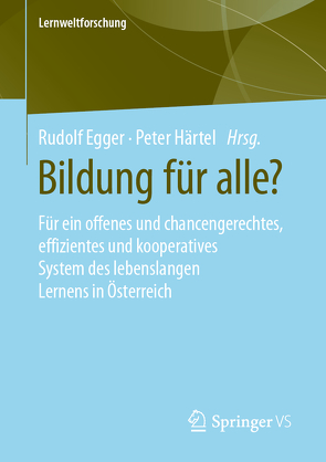 Bildung für alle? von Egger,  Rudolf, Haertel,  Peter