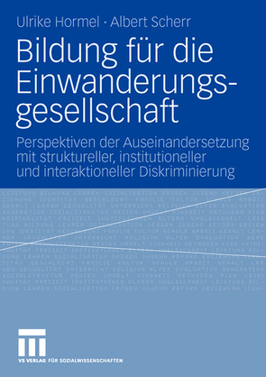 Bildung für die Einwanderungsgesellschaft von Hormel,  Ulrike, Scherr,  Albert