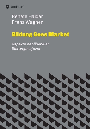 Bildung Goes Market von Franz Wagner,  Renate Haider