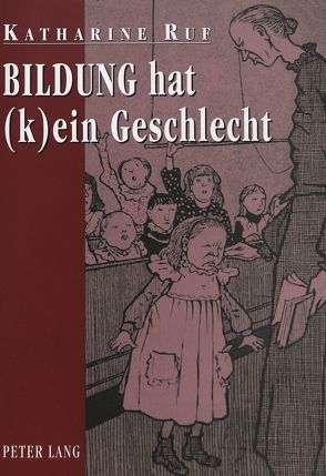 Bildung hat (k)ein Geschlecht von Ruf,  Katharine