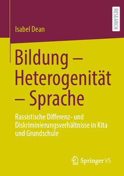 Bildung – Heterogenität – Sprache von Dean,  Isabel