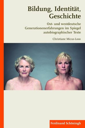 Bildung, Identität, Geschichte von Micus-Loos,  Christiane