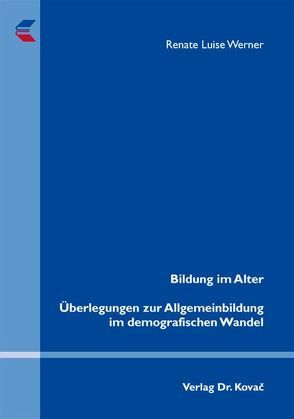 Bildung im Alter von Werner,  Renate Luise