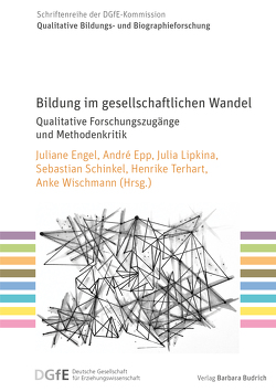 Bildung im gesellschaftlichen Wandel von Engel,  Juliane, Epp,  André, Lipkina,  Julia, Schinkel,  Sebastian, Terhart,  Henrike, Wischmann,  Anke