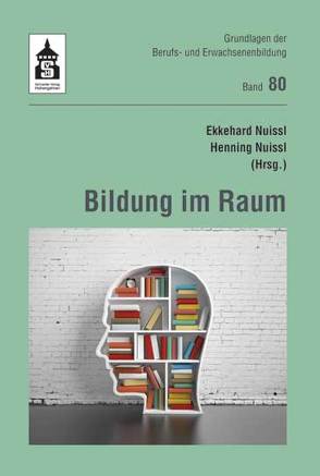 Bildung im Raum von Nuissl,  Ekkehard, Nuissl,  Henning