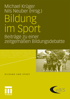 Bildung im Sport von Krüger,  Michael, Neuber,  Nils