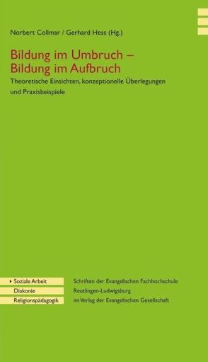 Bildung im Umbruch – Bildung im Aufbruch von Collmar,  Norbert, Hess,  Gerhard