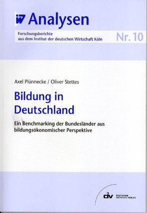 Bildung in Deutschland von Plünnecke,  Axel, Stettes,  Oliver