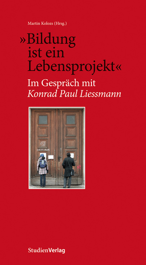 „Bildung ist ein Lebensprojekt“ von Kolozs,  Martin