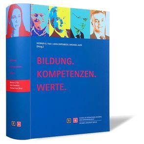 Bildung. Kompetenzen. Werte. von Auer,  Michael, Erpenbeck,  John, Faix,  Werner G.