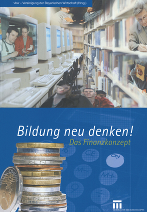 Bildung neu denken!