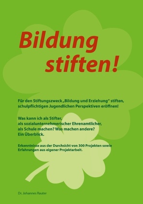 Bildung stiften! von Rauter,  Johannes