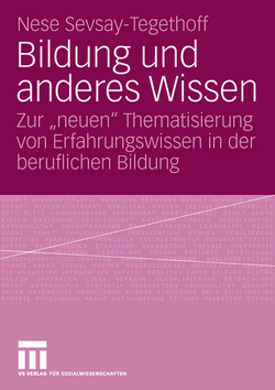 Bildung und anderes Wissen von Sevsay-Tegethoff,  Nese