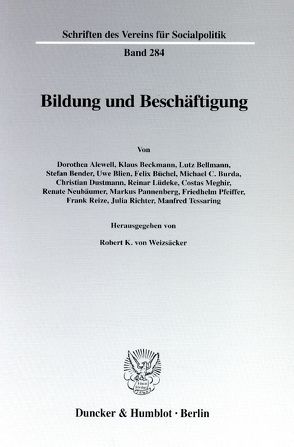Bildung und Beschäftigung. von Weizsäcker,  Robert K.von