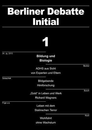 Bildung und Biologie von Becker,  Nicole, Busch,  Ulrich, Casper,  Regina, Flige,  Irina Anatoljewna, Frister,  Jonas, Gudkow,  Lew Dmitrijewitsch, Hedeler,  Wladislaw, Koch,  Max, Margolis,  Alexander Dawydowitsch, Mueller,  Thomas, Neukirch,  Mario, Neun,  Oliver, Nientied,  Mariele, Rasumow,  Anatolij, Römer,  Oliver, Salaschek,  Ulrich