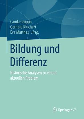 Bildung und Differenz von Groppe,  Carola, Kluchert,  Gerhard, Matthes,  Eva