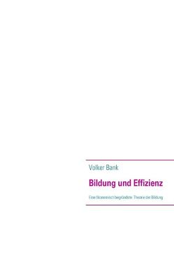 Bildung und Effizienz von Bank,  Volker