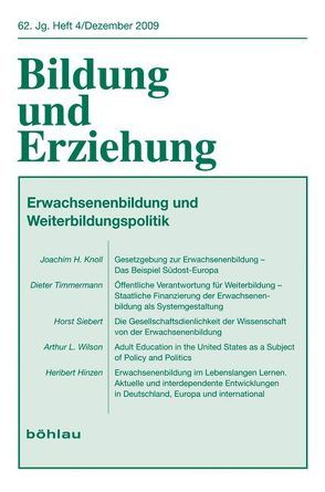 Bildung und Erziehung / Erwachsenenbildung und Weiterbildungspolitik – Wissenschaft und Praxis im Spannungsfeld von Gesellschaft und Politik von Hinzen,  Heribert, Knoll,  Joachim H.